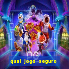 qual jogo seguro para ganhar dinheiro